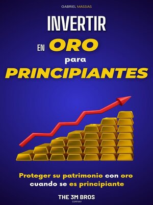 cover image of Invertir en Oro para Principiantes